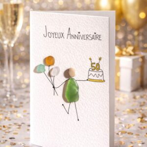 Carte anniversaire personnalisable galets – Carte Joyeux Anniversaire artisanale – Carte anniversaire originale femme homme - Carte jubilé